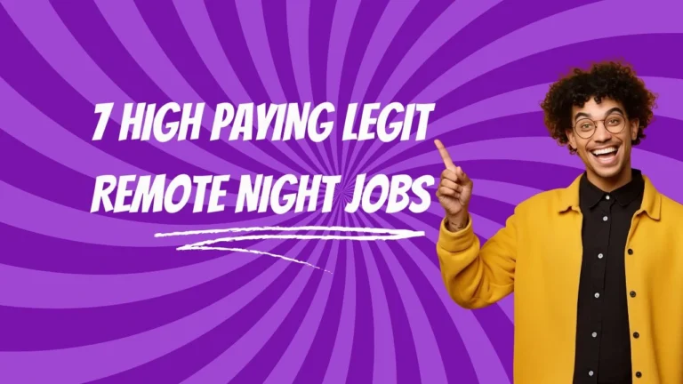 High Paying Legit Remote Night Jobs