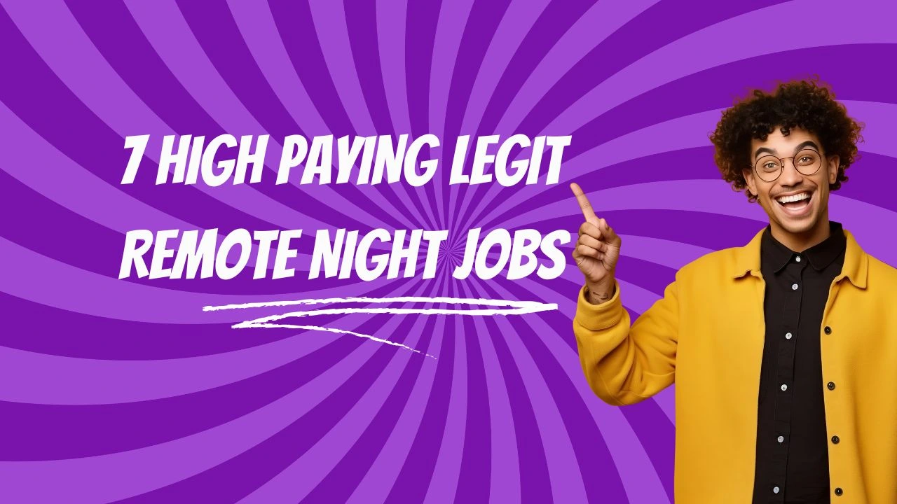 High Paying Legit Remote Night Jobs